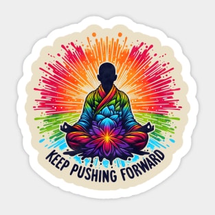 Keep Pushing Forward Sticker